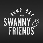 Logo of the podcast Hump Day with Swanny & Friends Podcast Hump Day with Swanny & Friends