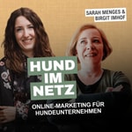 Logo of the podcast Hund im Netz - Online-Marketing für Hunde-Unternehmen Podcast Hund im Netz - Online-Marketing für Hunde-Unternehmen