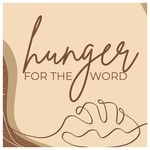 Logo of the podcast Hunger for the word Podcast Hunger for the word