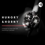 Logo of the podcast HUNGRY & HORNY Podcast HUNGRY & HORNY