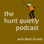 Logo of the podcast Hunt Quietly Logo of the podcast Hunt Quietly