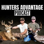 Logo of the podcast Hunters Advantage Podcast Logo of the podcast Hunters Advantage Podcast