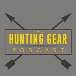Hunting Gear Podcast Hunting Gear Podcast