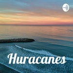 Logo of the podcast Huracanes Podcast Huracanes