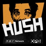 Hush Podcast Hush