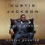 Hustle Harder, Hustle Smarter by Curtis 50 Cent Jackson, Book Summary, Podcast, English Podcast Hustle Harder, Hustle Smarter by Curtis 50 Cent Jackson, Book Summary, Podcast, English