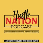 Hustle Nation Podcast Hustle Nation Podcast