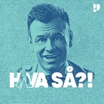 Logo of the podcast Hva så?! med Christian Fuhlendorff Podcast Hva så?! med Christian Fuhlendorff