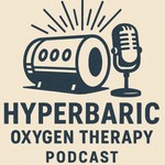 Podcast Hyperbaric Oxygen Therapy (HBOT)