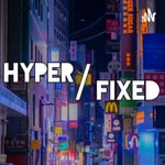 Podcast HYPER/FIXED