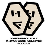 Logo of the podcast Hyperspace Foils: A Star Wars: Unlimited Podcast Podcast Hyperspace Foils: A Star Wars: Unlimited Podcast
