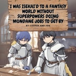 Logo of the podcast HypeTo: I was Isekai'd to a fantasy world without superpowers doing mundane jobs to get by Podcast HypeTo: I was Isekai'd to a fantasy world without superpowers doing mundane jobs to get by