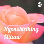 Logo of the podcast Hypnobirthing Podcast Hypnobirthing