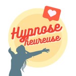 Logo of the podcast Hypnose Heureuse Podcast Hypnose Heureuse