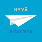 Podcast Hyvä kysymys