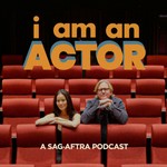 Logo of the podcast I AM AN ACTOR Podcast I AM AN ACTOR