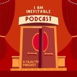 Logo of the podcast I am Inevitable Podcast I am Inevitable