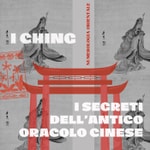 Logo of the podcast I Ching e Numerologia Orientale Podcast I Ching e Numerologia Orientale