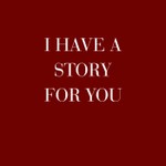 Logo of the podcast I Have a Story For You Podcast I Have a Story For You