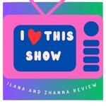 Podcast I Heart This Show with Ilana and Zhanna