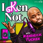 Logo of the podcast I Ken Not with Kendrick Tucker