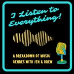 Logo of the podcast I Listen to Everything Podcast I Listen to Everything