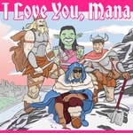 I Love You, Mana