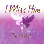 Podcast I Miss Him Podcast