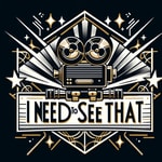 Logo of the podcast I Need to See That Podcast I Need to See That
