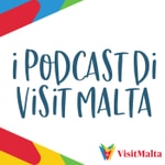 Logo of the podcast I podcast di Visit Malta Podcast I podcast di Visit Malta