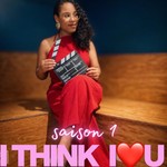 Logo of the podcast I Think I❤️U le podcast Podcast I Think I❤️U le podcast