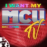 Logo of the podcast I Want My M(CU)TV: Talking Marvel's New TV Shows Podcast I Want My M(CU)TV: Talking Marvel's New TV Shows