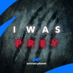 Logo of the podcast I Was Prey Logo of the podcast I Was Prey