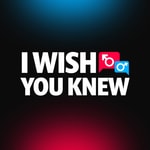 Logo of the podcast I Wish You Knew Logo of the podcast I Wish You Knew