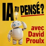 Logo of the podcast IA-tu pensé? - Le podcast de David Proulx Podcast IA-tu pensé? - Le podcast de David Proulx
