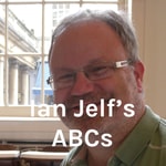 Logo of the podcast Ian Jelf's ABCs Podcast Ian Jelf's ABCs