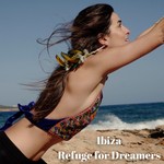 Ibiza Refuge for Dreamers Podcast Ibiza Refuge for Dreamers