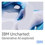 Logo of the podcast IBM Uncharted: Generative AI explored Podcast IBM Uncharted: Generative AI explored