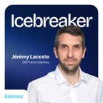 Icebreaker — le podcast d'Eskimoz Podcast Icebreaker — le podcast d'Eskimoz