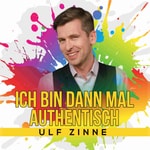 Logo of the podcast Ich bin dann mal authentisch Podcast Ich bin dann mal authentisch