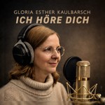 Podcast Ich höre dich - mit Gloria Esther Kaulbarsch
