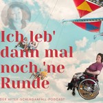 Podcast Ich leb dann mal noch ne Runde - Der After-Schlaganfall-Podcast