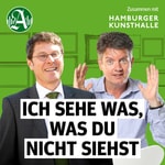 Podcast Ich sehe was, was du nicht siehst – Kunst neu entdecken