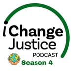Logo of the podcast iChange Justice Podcast iChange Justice