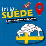 Logo of the podcast Ici la Suède Podcast Ici la Suède