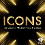 Logo of the podcast Icons: The Greatest Minds in Music & Culture Podcast Icons: The Greatest Minds in Music & Culture