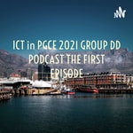 Logo of the podcast ICT in PGCE 2021 GROUP DD PODCAST THE FIRST EPISODE Podcast ICT in PGCE 2021 GROUP DD PODCAST THE FIRST EPISODE
