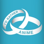 Logo of the podcast I'd Rather Anime Podcast Podcast I'd Rather Anime Podcast