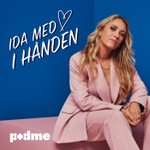 Logo of the podcast Ida med hjertet i hÄnden Podcast Ida med hjertet i hÄnden