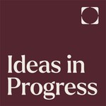 Logo of the podcast Ideas in Progress Podcast Ideas in Progress